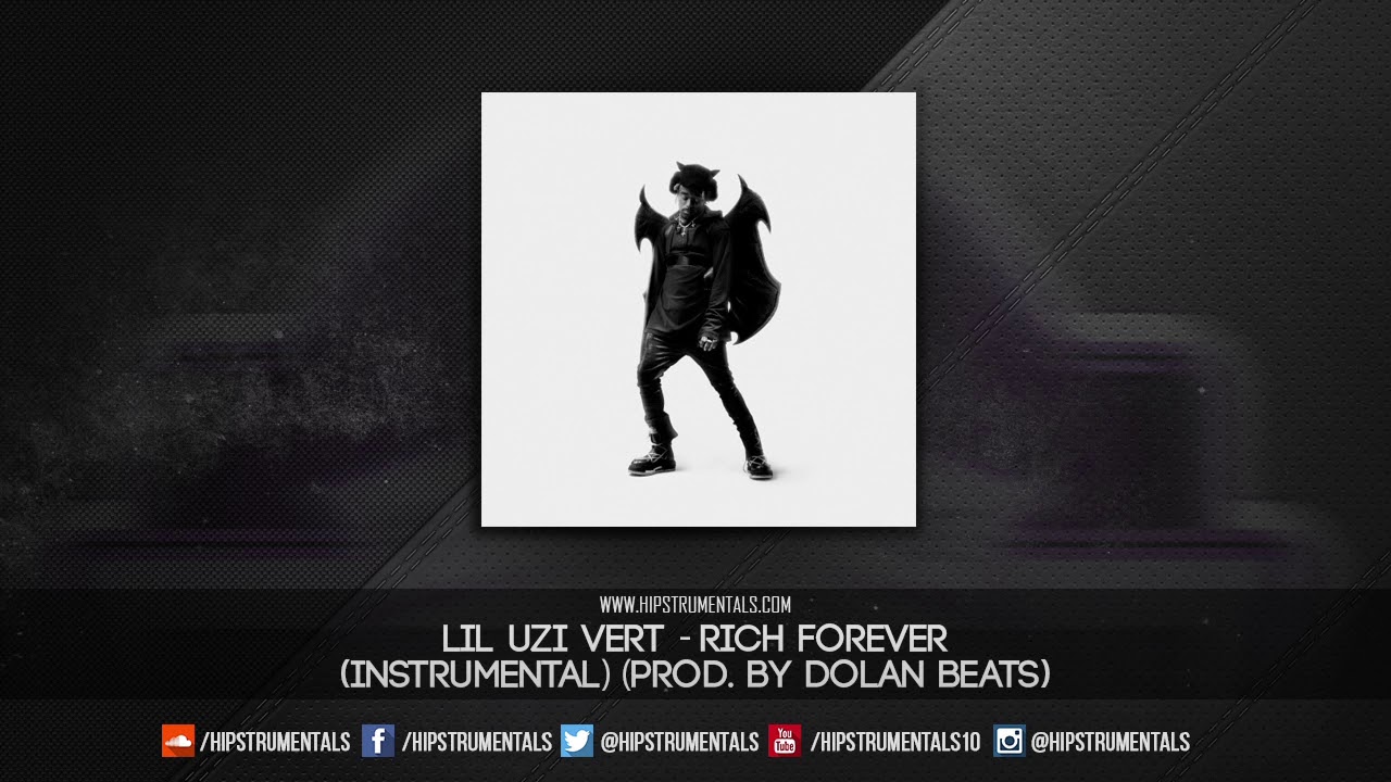 Lil Uzi Vert - Rich Forever [Instrumental] (Prod. By Dolan Beats) + DL via @Hipstrumentals