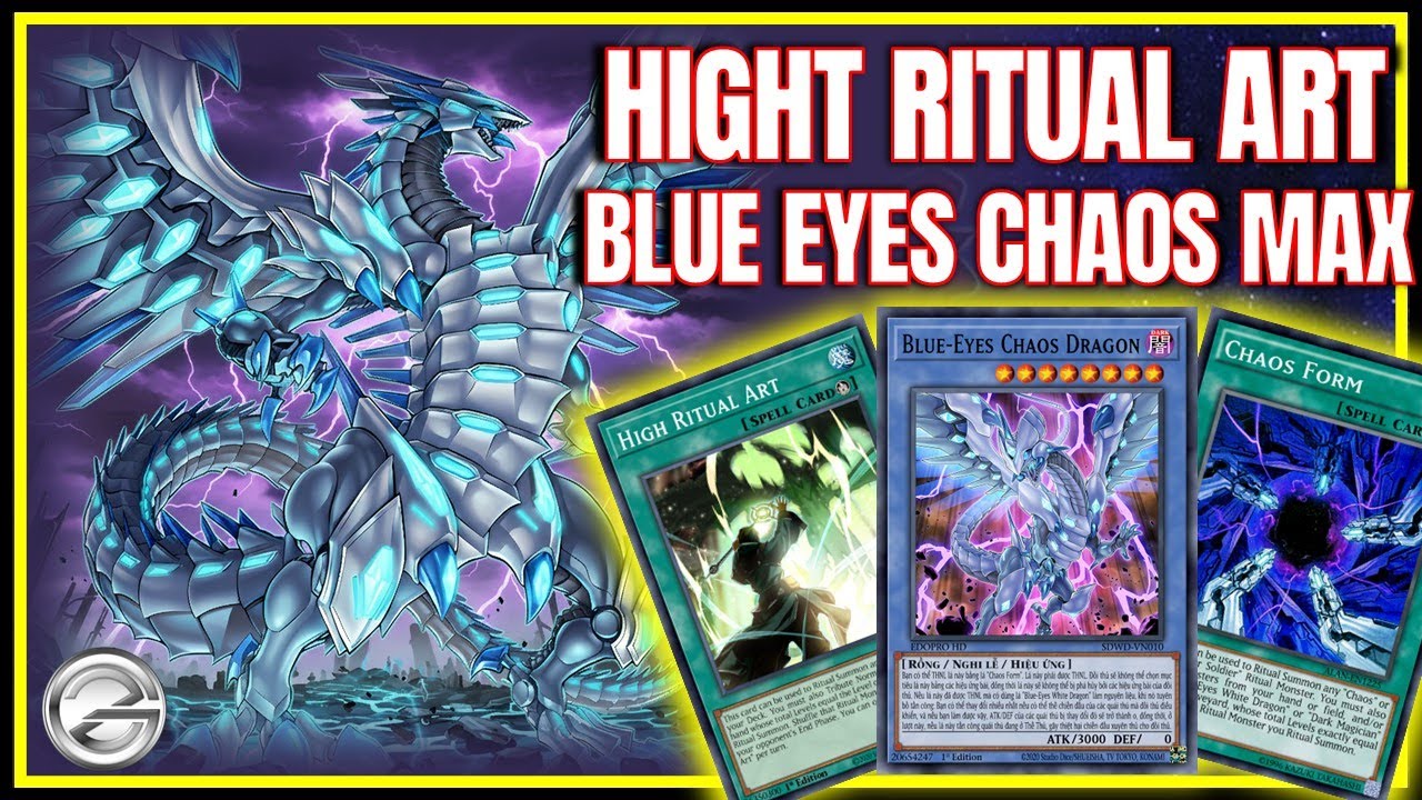 Unstoppable! Blue-Eyes Chaos MAX Deck Using High Ritual Art for Maximum Damage!