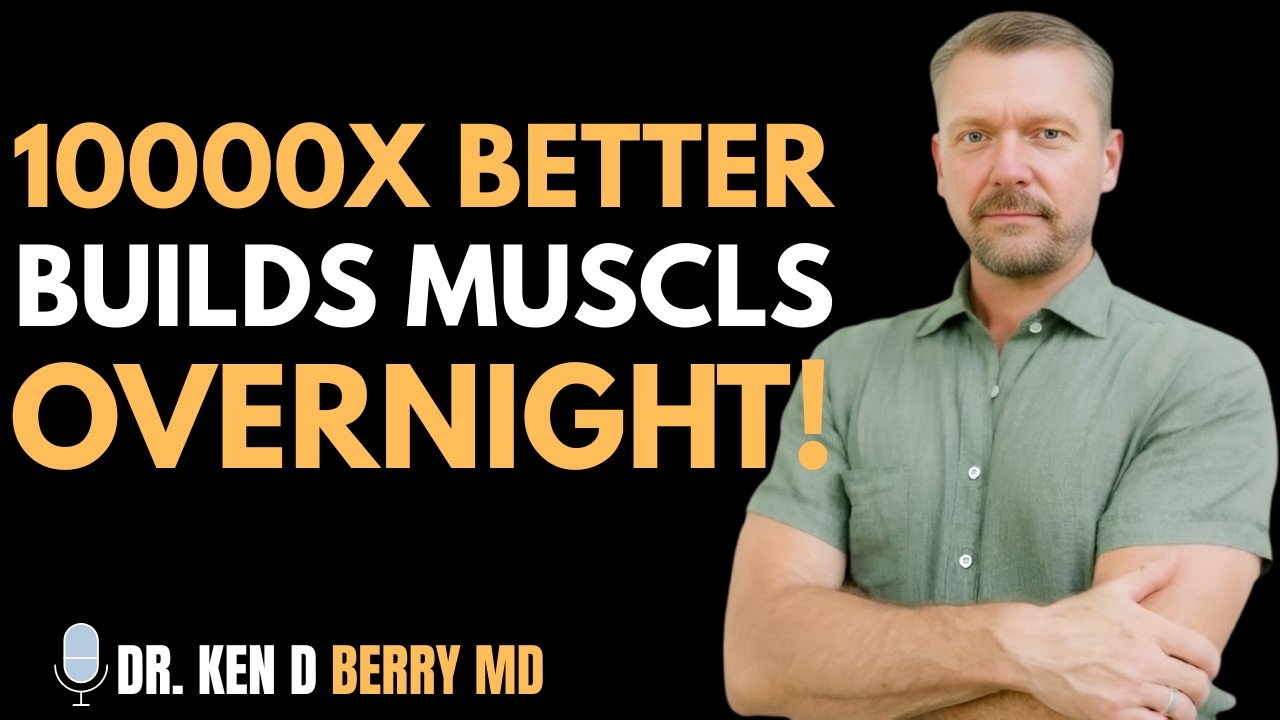 Build Muscle After 75: THIS FRUIT PROTEIN 1,000,000x Better Than Eggs! | Dr. Ken D Berry