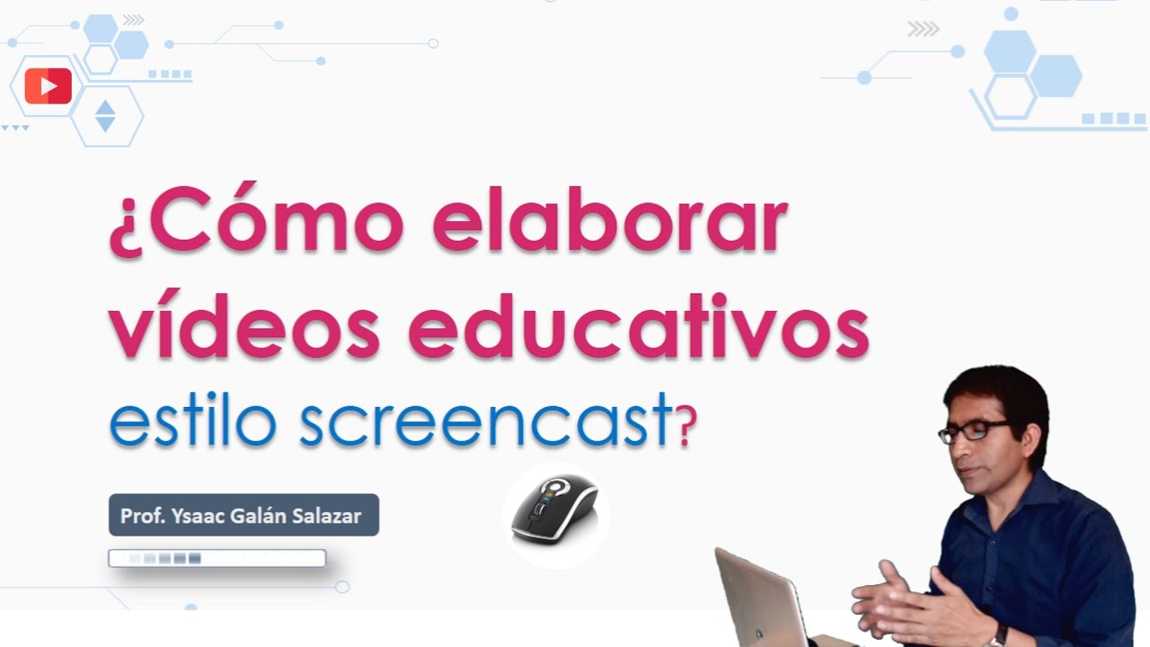 Cómo crear un vídeo educativo estilo estilo screencast