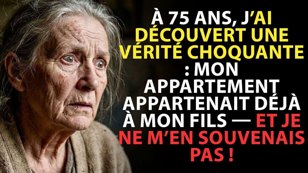 À 75 ans, choc : mon appartement appartenait déjà à mon fils