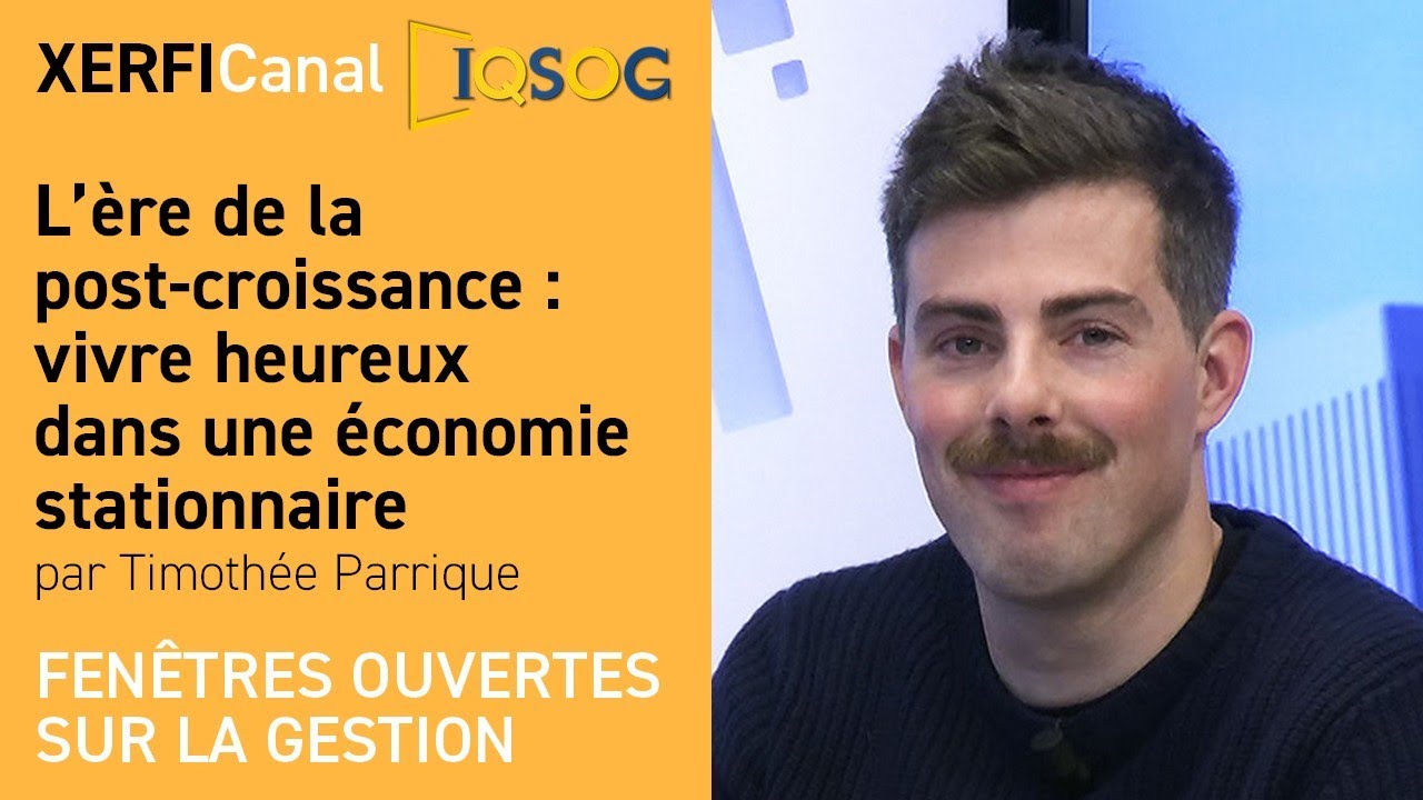 L’ère de la post-croissance : vivre heureux dans une économie stationnaire [Timothée Parrique]