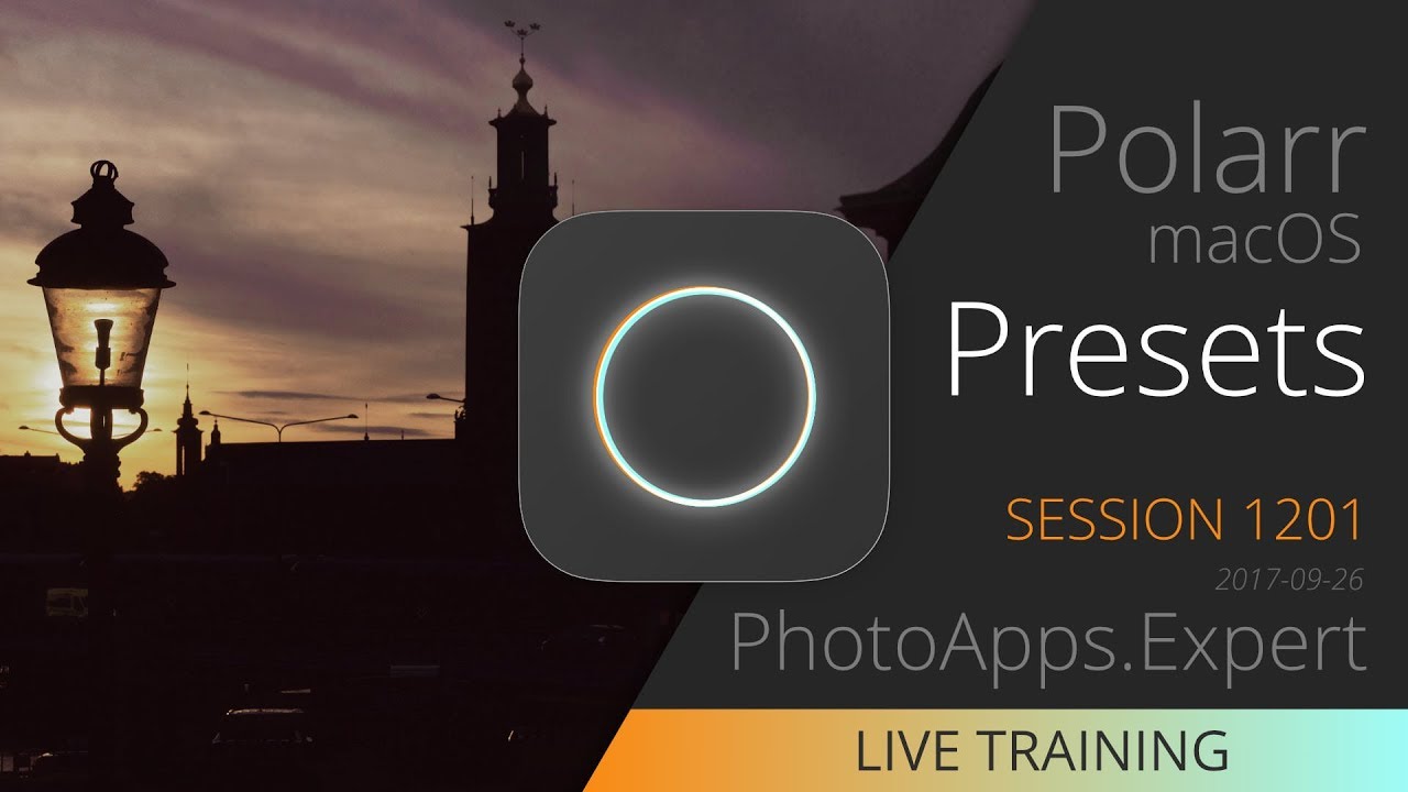 Polarr Photo Editor; PRESETS &mdash; PhotoApps.Expert Live Training 1201 SAMPLE