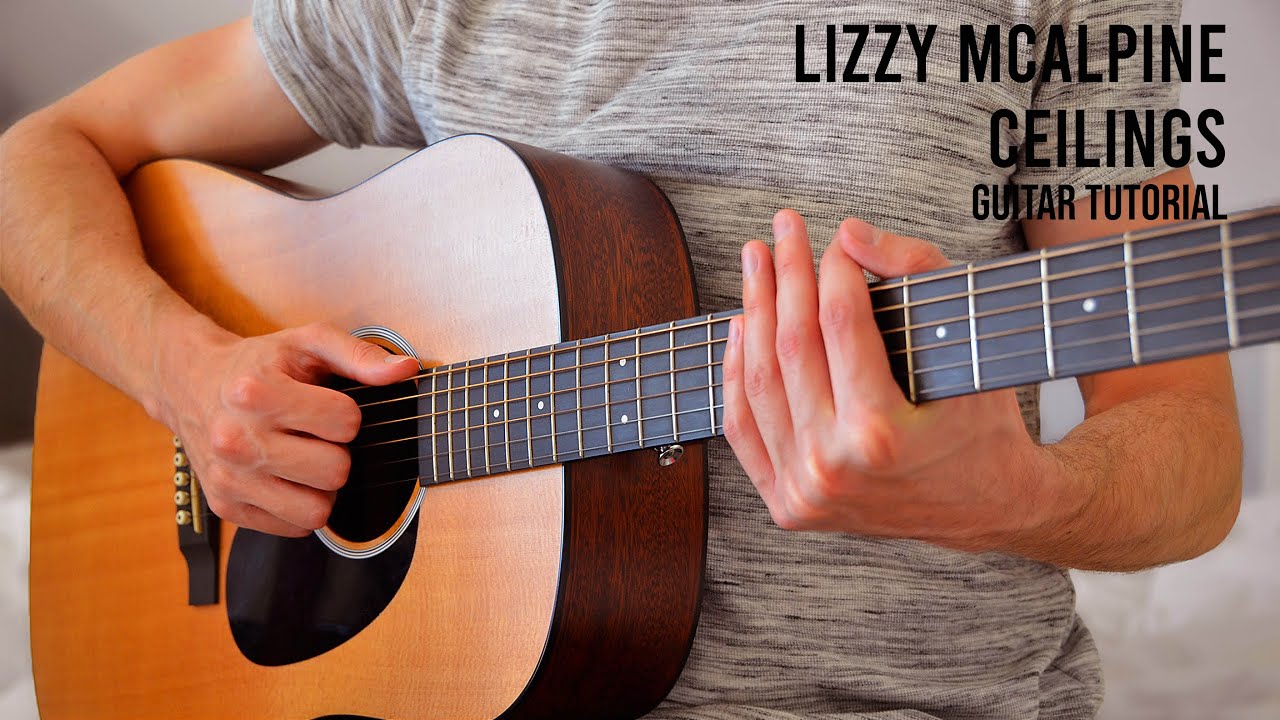 Lizzy McAlpine - ceilings EASY Guitar Tutorial With Chords / Lyrics