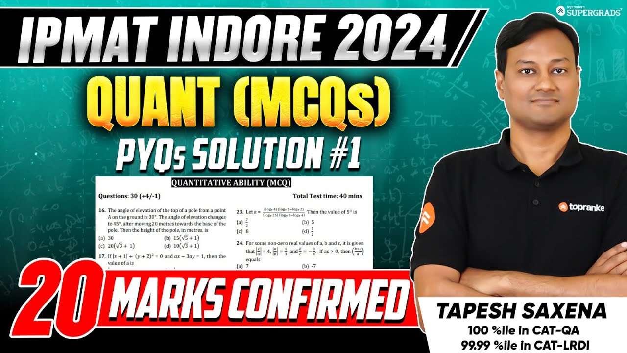 IPMAT Indore 2024 - Quant (MCQs) Previous Year Questions Solution✍🏻| #1 | IPMAT 2025 Preparation