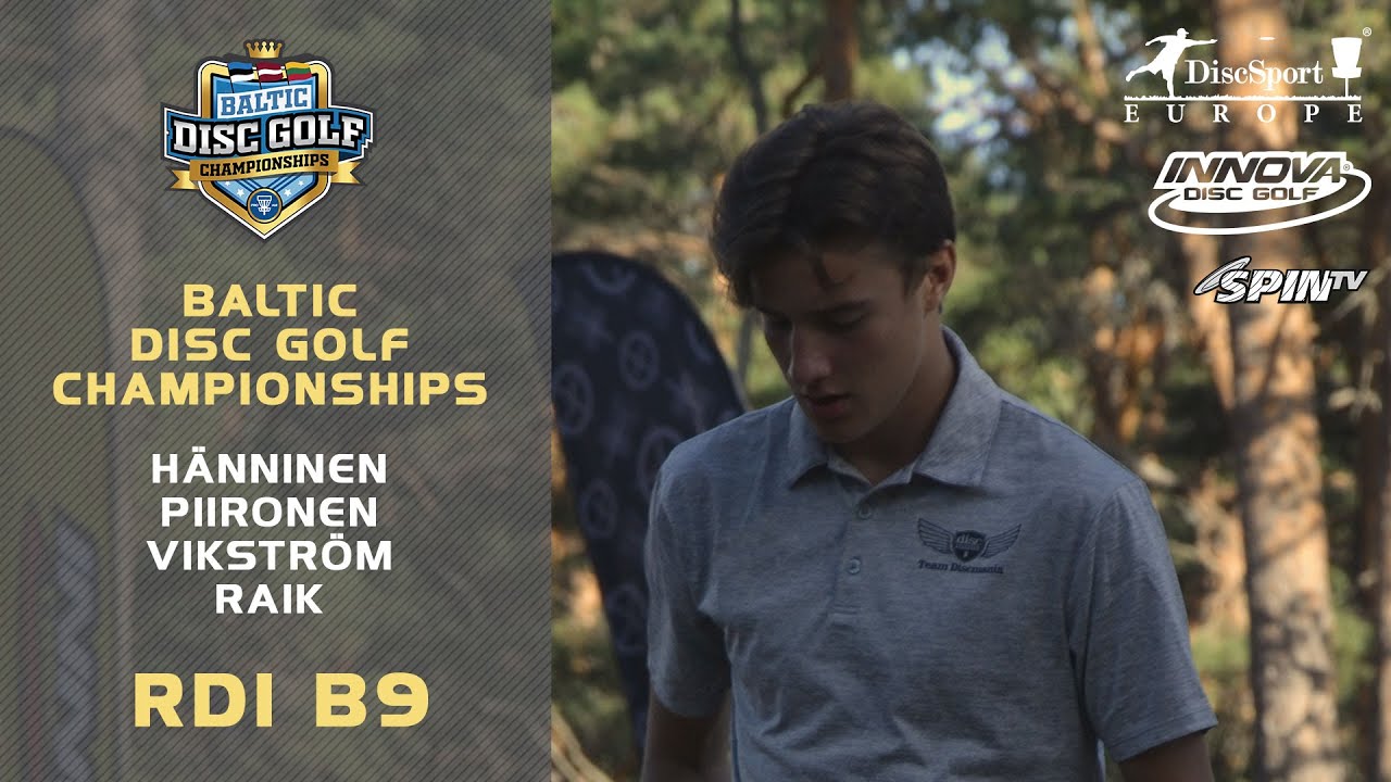BALTIC DISC GOLF CHAMPIONSHIPS 2019 R1B9 (H&auml;nninen, Piironen, Vikstr&ouml;m, Raik)