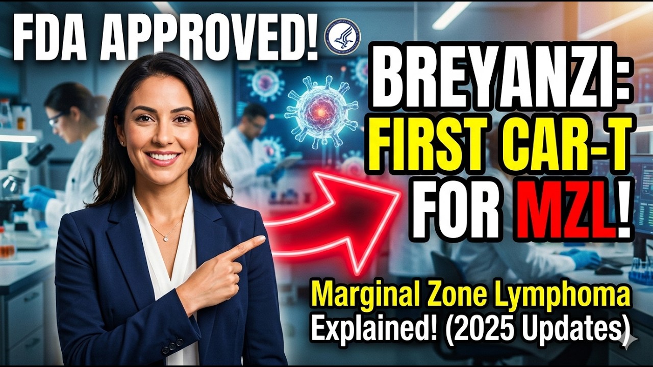 𝗕𝗥𝗘𝗬𝗔𝗡𝗭𝗜 𝗙𝗗𝗔 𝗔𝗣𝗣𝗥𝗢𝗩𝗔𝗟 𝟮𝟬𝟮𝟱: 𝗙𝗜𝗥𝗦𝗧 𝗖𝗔𝗥-𝗧 𝗧𝗛𝗘𝗥𝗔𝗣𝗬 𝗙𝗢𝗥 𝗠𝗔𝗥𝗚𝗜𝗡𝗔𝗟 𝗭𝗢𝗡𝗘 𝗟𝗬𝗠𝗣𝗛𝗢𝗠𝗔 𝗘𝗫𝗣𝗟𝗔𝗜𝗡𝗘𝗗