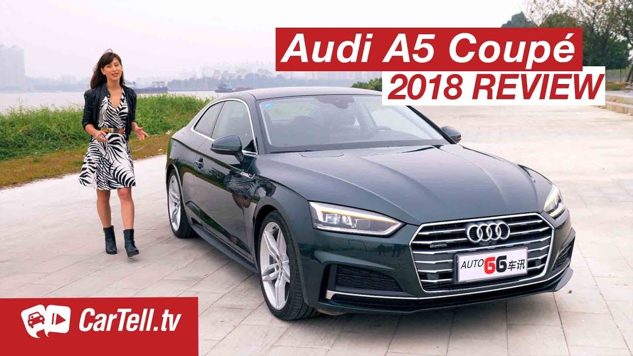 2018 Audi A5 Coupé Review | CarTell.tv