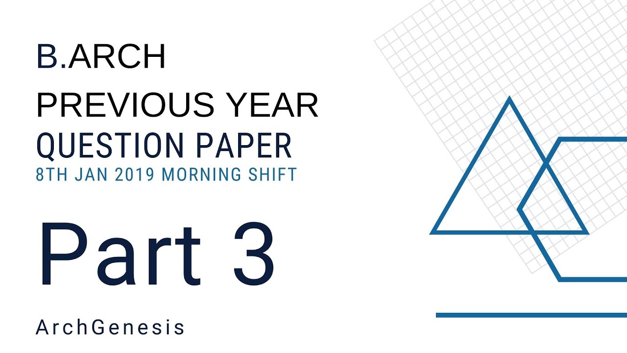 b arch exam preparation | JEE Paper 2 2019 Solved B.ARCH/B.PLANNING Part-3 | B.Arch paper Explained