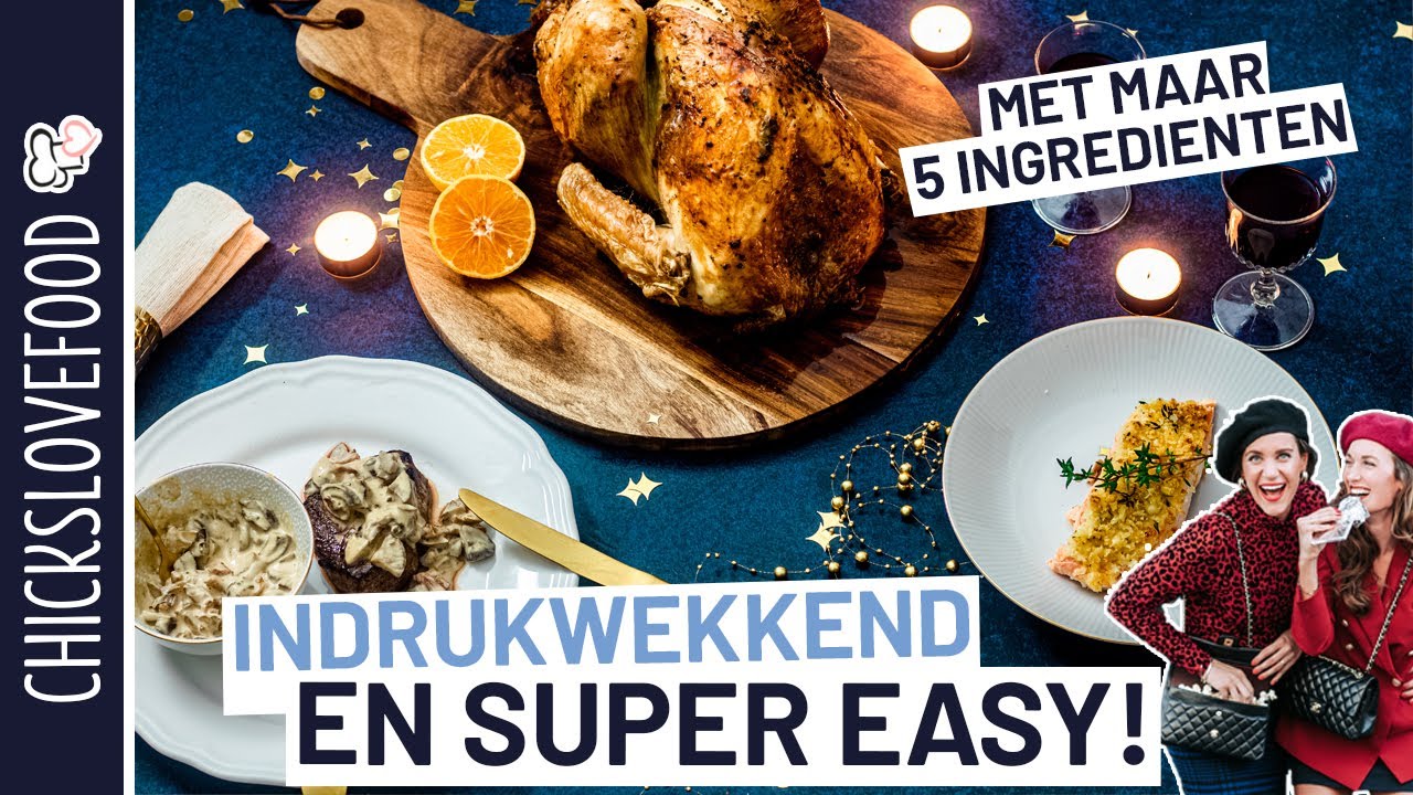 3X INDRUKWEKKENDE HOOFDGERECHTEN | CHICKSLOVEFOOD