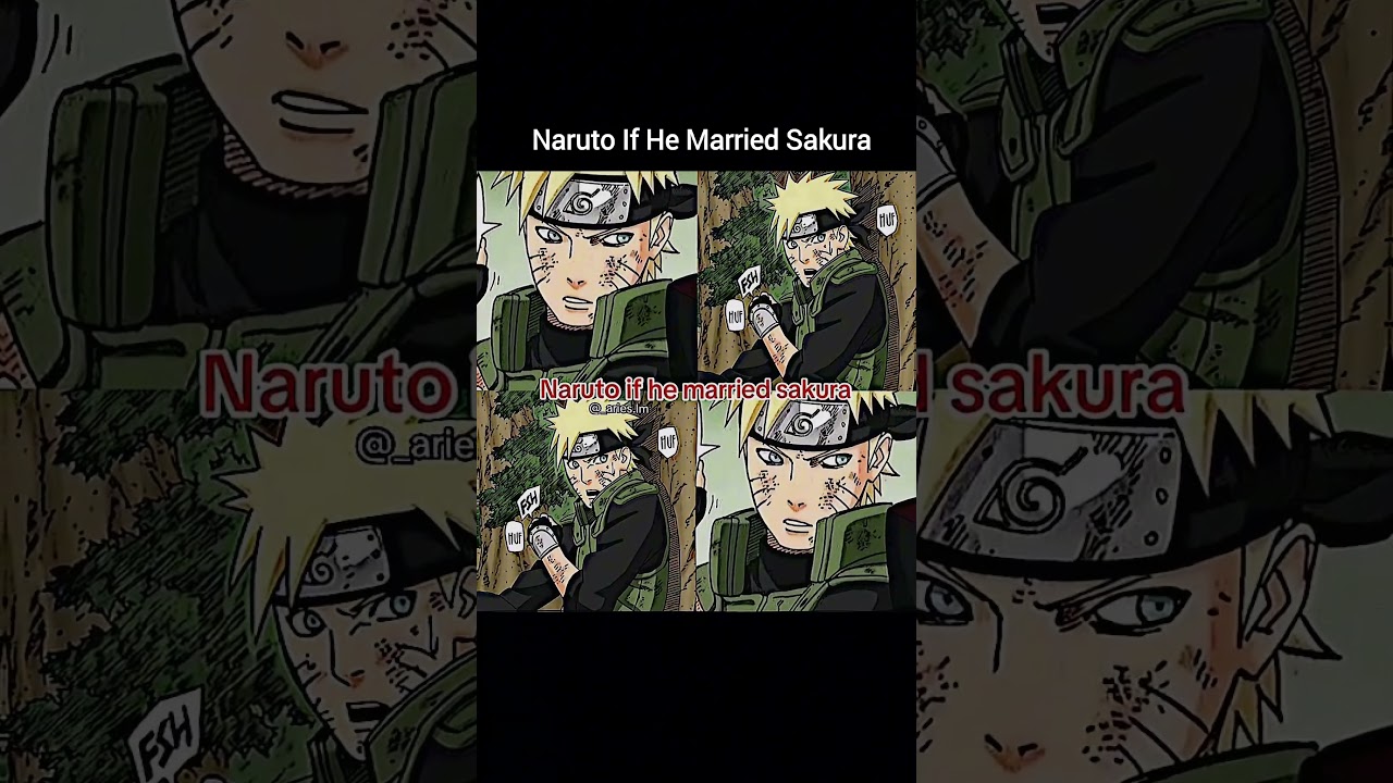 [Naruto If He Married Sakura] [Naruto When He Married Hinata] #naruto #sumertimesadness #shorts #4