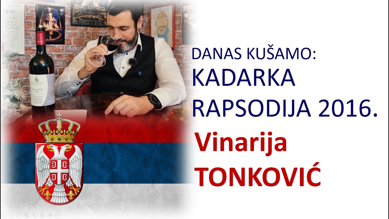 Kadarka 2016.  vinarija Tonković - Srbija