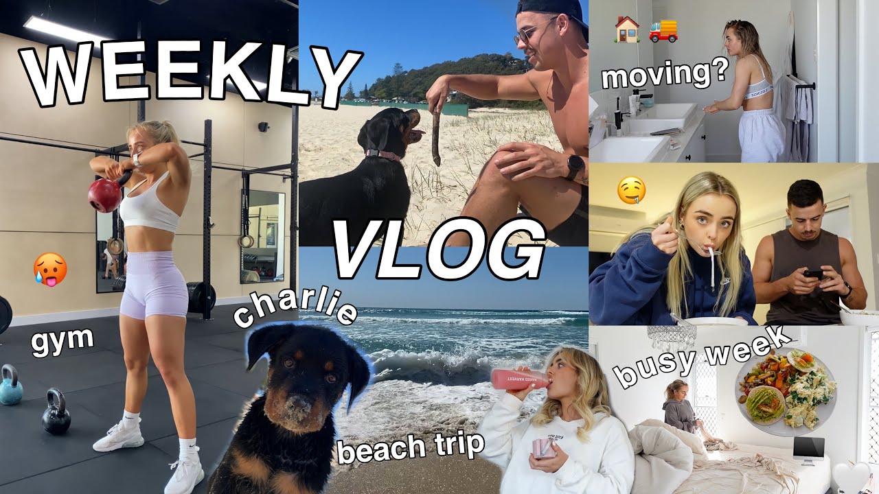 WEEKLY VLOG | MOVING TO THE GOLD COAST? CHARLIE AT THE BEACH | BUSY WEEK | GYM | Conagh Kathleen