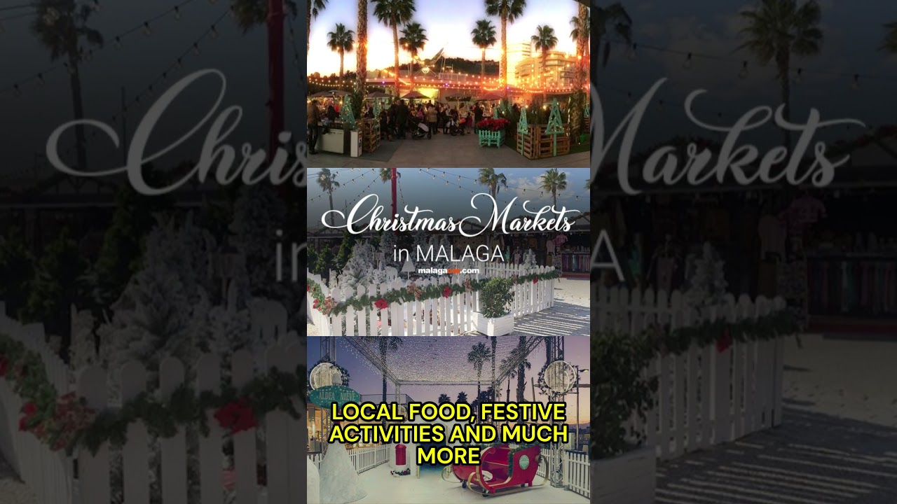 🎄 Christmas markets in Malaga and the towns of the Costa del Sol ✨