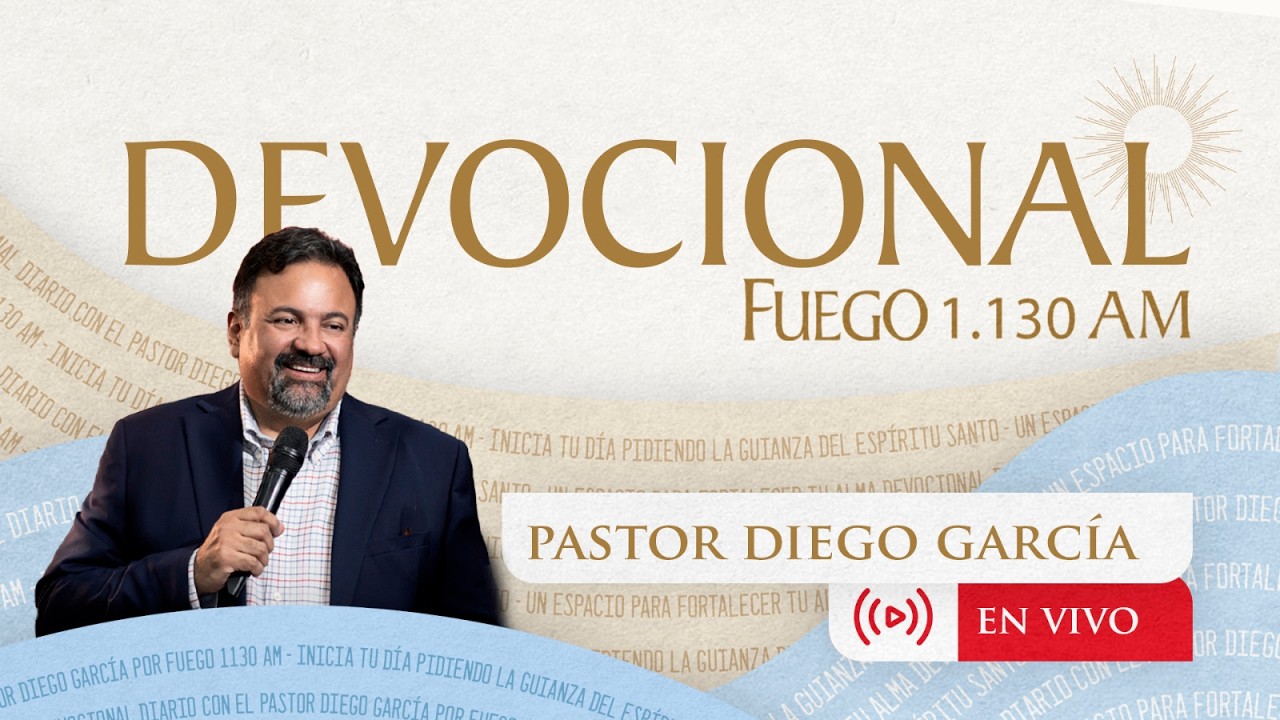 El Devocional, pastor Diego Garcia 06 03 26