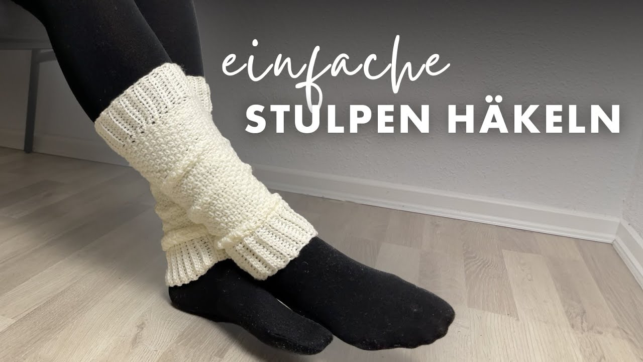 Beinstulpen häkeln | Anleitung für einfache Stulpen | Beinwärmer