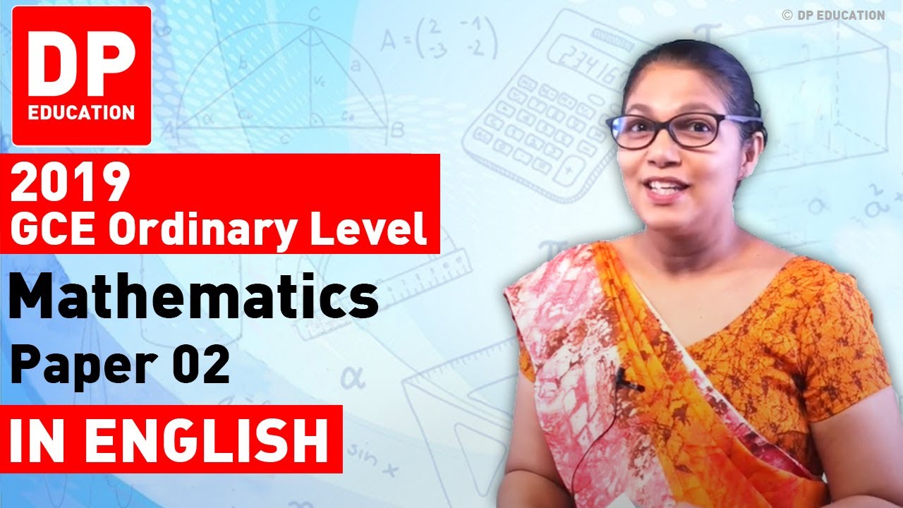 2019 GCE Ordinary Level Mathematics - Paper 02