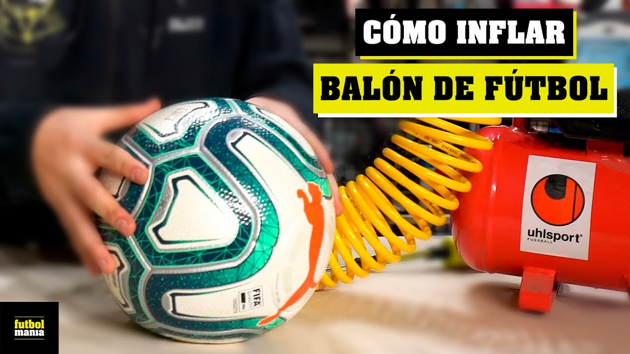CÓMO INFLAR un BALÓN de FÚTBOL