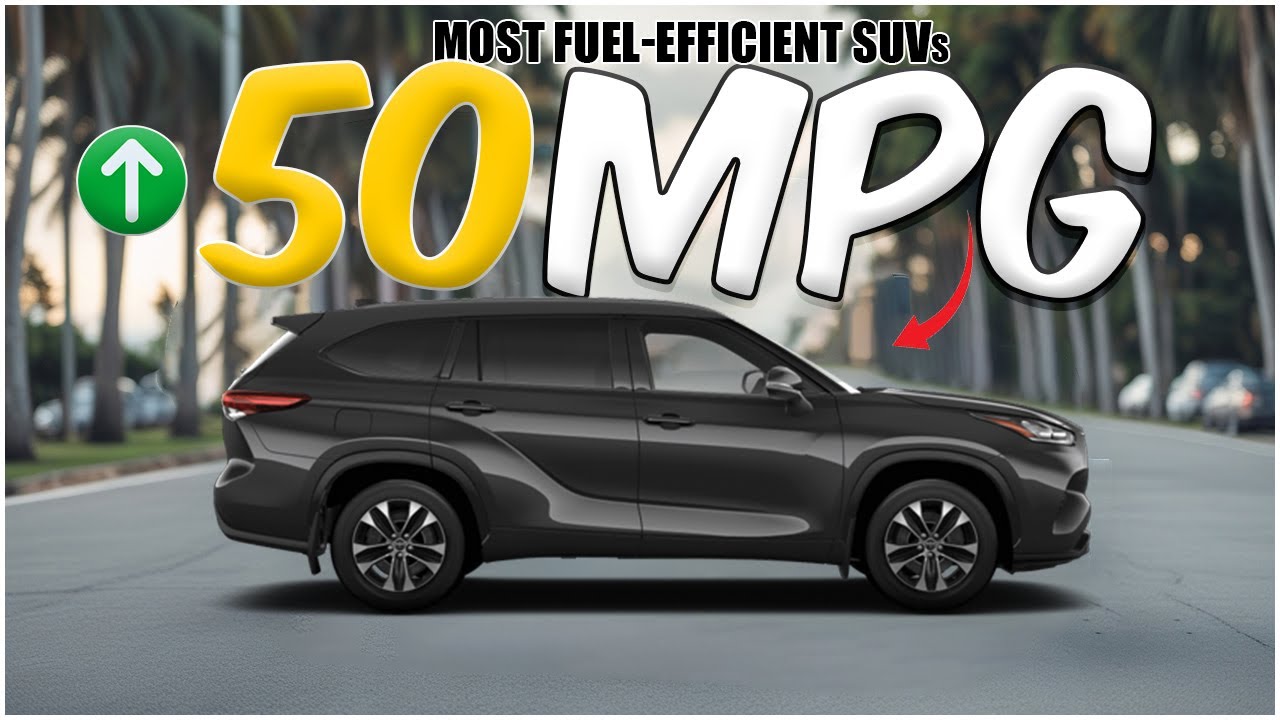 Top 10 Hybrid SUVs with CRAZY Fuel Efficiency in 2025 &ndash; Don&rsquo;t Buy the WRONG One!