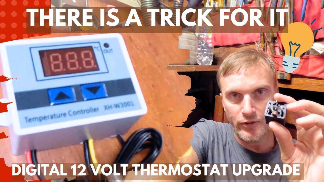 DIGITAL 12 VOLT THERMOSTAT UPGRADE