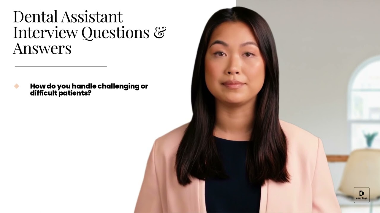 4 Dental Assistant Interview Questions & Answers