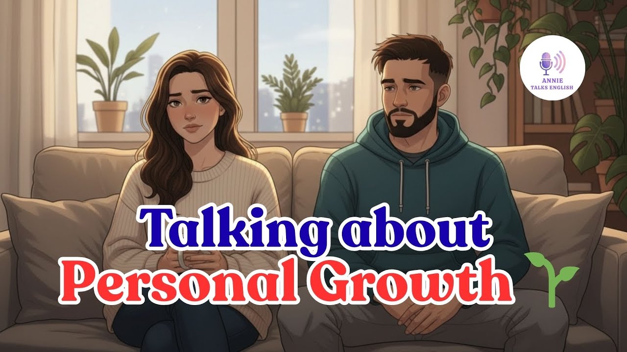 Talking about Personal Growth 🌱