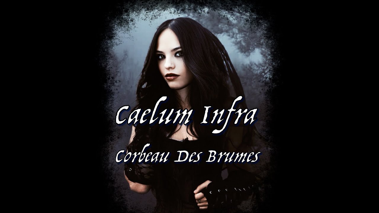 Caelum Infra - Corbeau Des Brumes