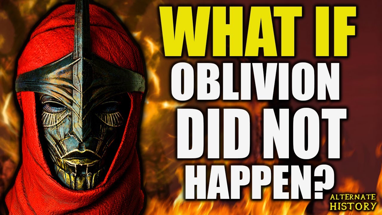 What if the Events of Oblivion NEVER Happened? - Alternate History - Elder Scrolls Lore
