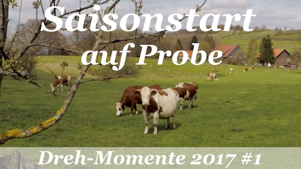 Saisonstart auf Probe (Dreh-Momente 2017/1)