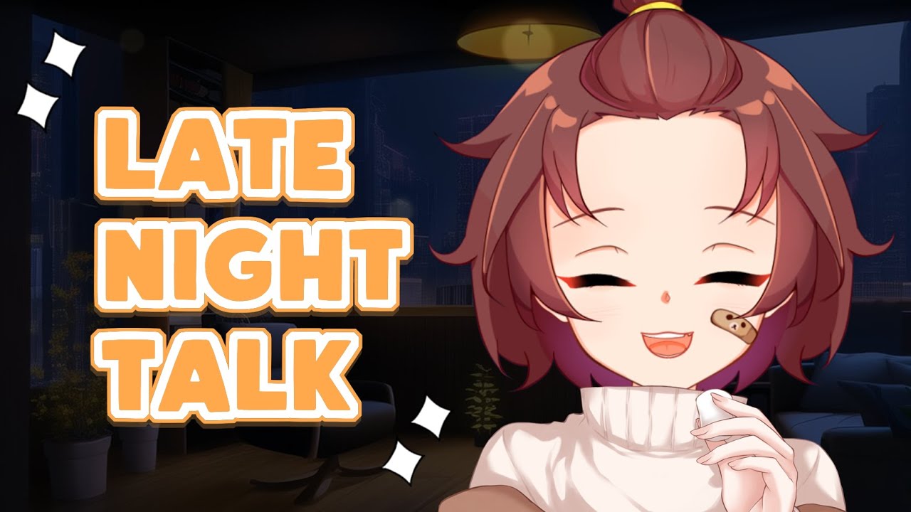 【FREETALK】Late Night Talk Until We Sleep #MYVT  | Vtuber Malaysia