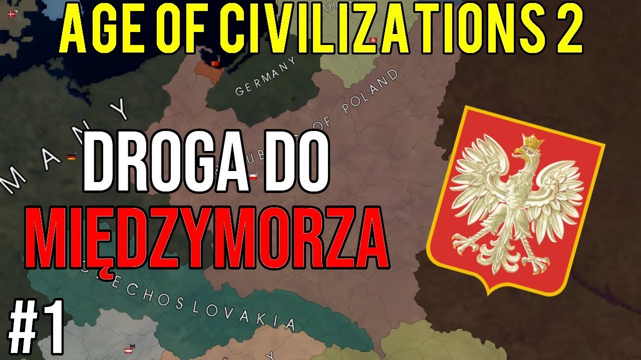 Age of Civilizations 2 - Droga do Międzymorza #1 - Koncepcja sojuszu