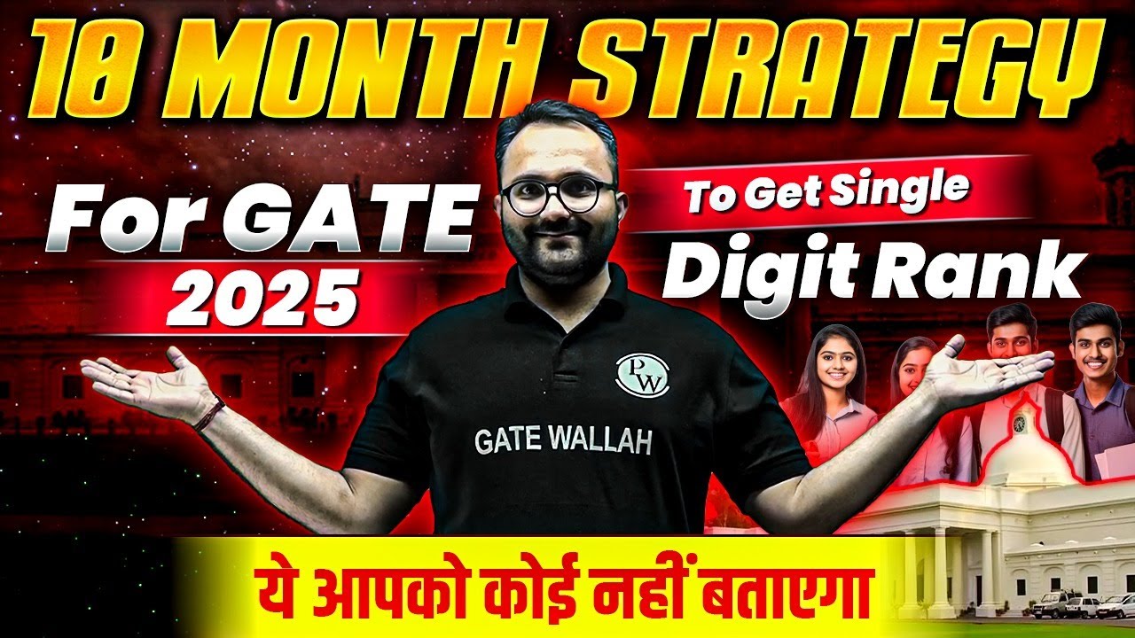 10 Months Strategy For GATE 2025 To Get Single Digit Rank💥😍 | ये आपको कोई नहीं बताएगा