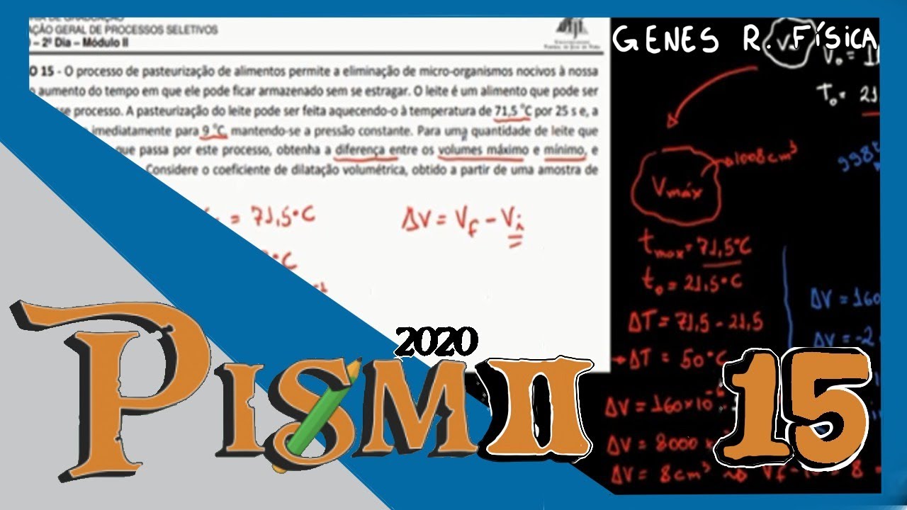 PISM 2 Questão 15 - Física - UFJF 2020 - Prof Genes R