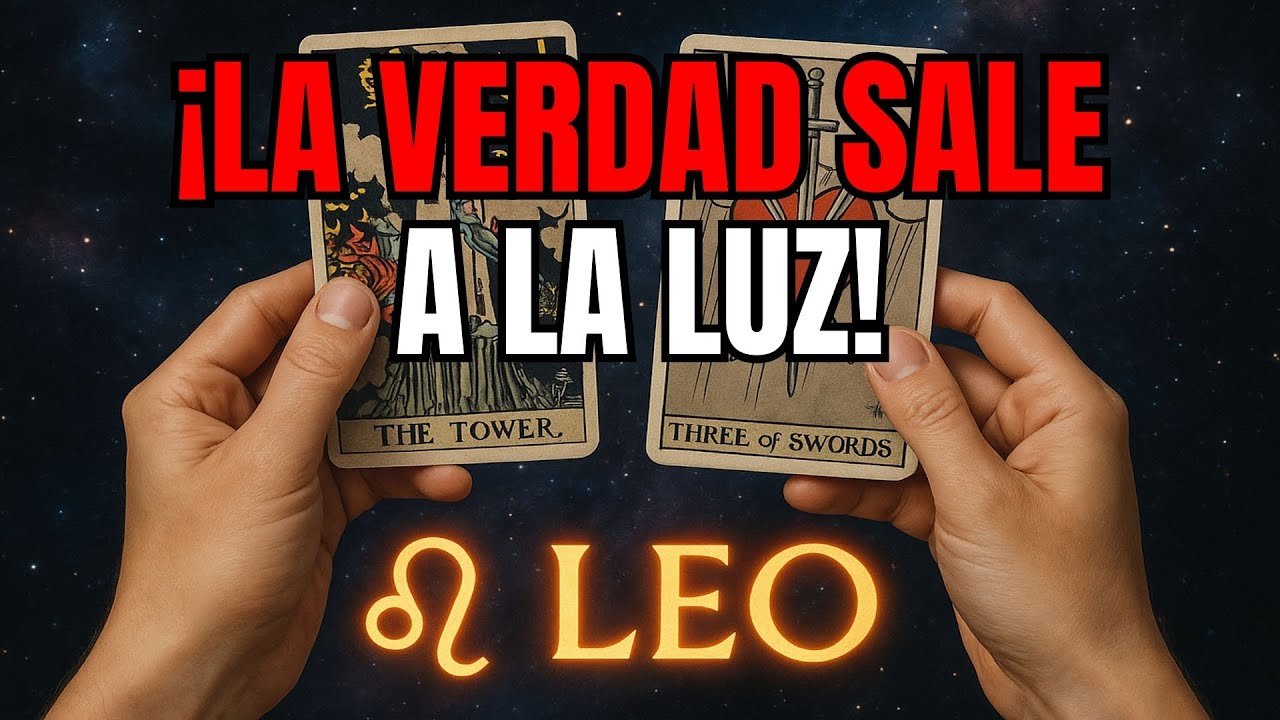 LEO♌️¡TE TIRAN LA VERDAD EN LA CARA!😵💥LO QUE SE DESTAPA TE HACE TEMBLAR EL ALMA🔥😱 #tarot