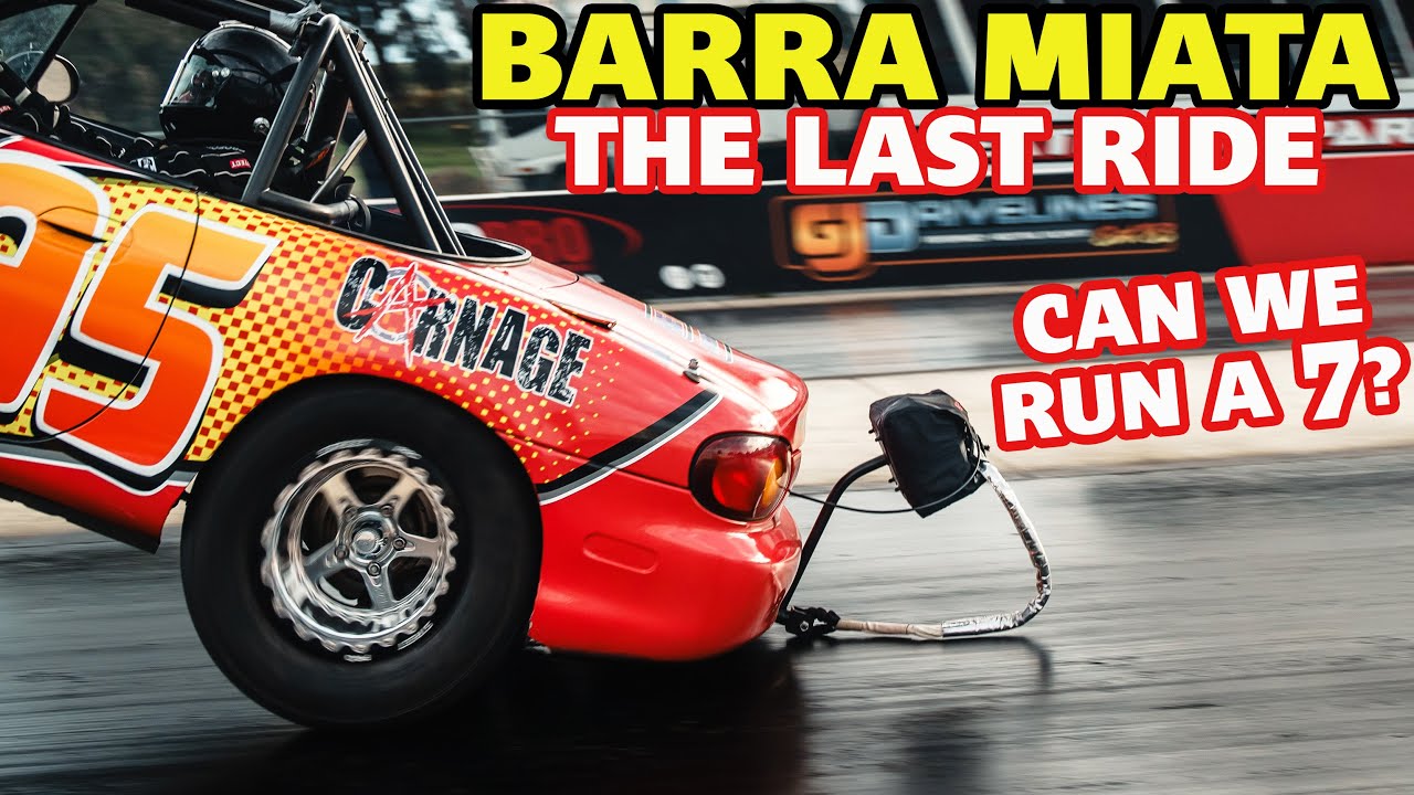 CARNAGE - Может ли Barra MX5 Miata проехать 7 секунд?