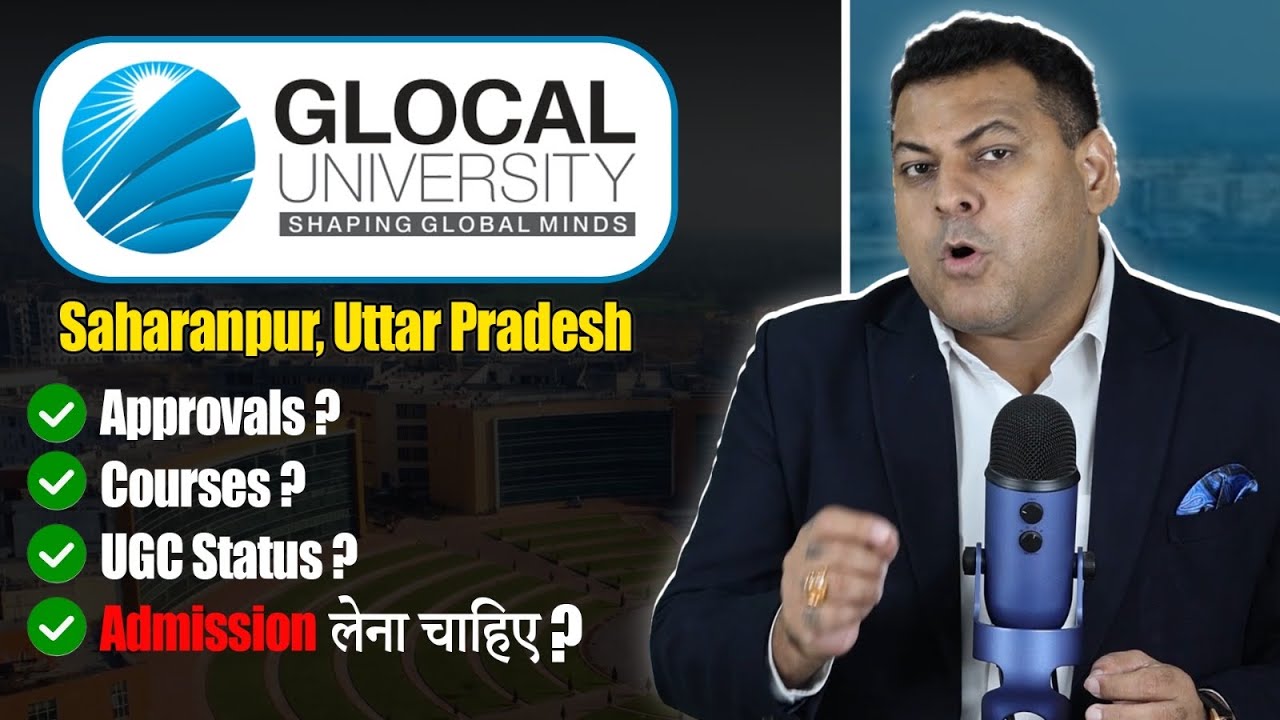 The Glocal University, Saharanpur UP संपूर्ण जानकारी! आपके सभी सवालों के जवाब👍 Glocal University