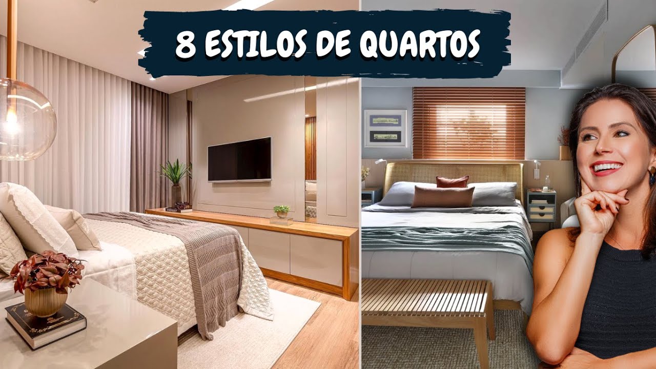 8 ESTILOS DE QUARTO PARA A SUA CASA