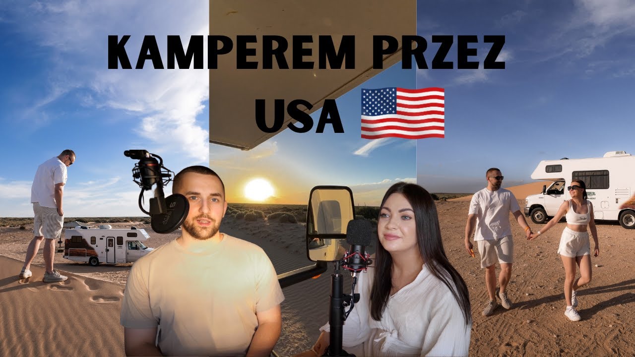 PODRÓŻ KAMPEREM PRZEZ USA - plusy, minusy, nasze doświadczenia