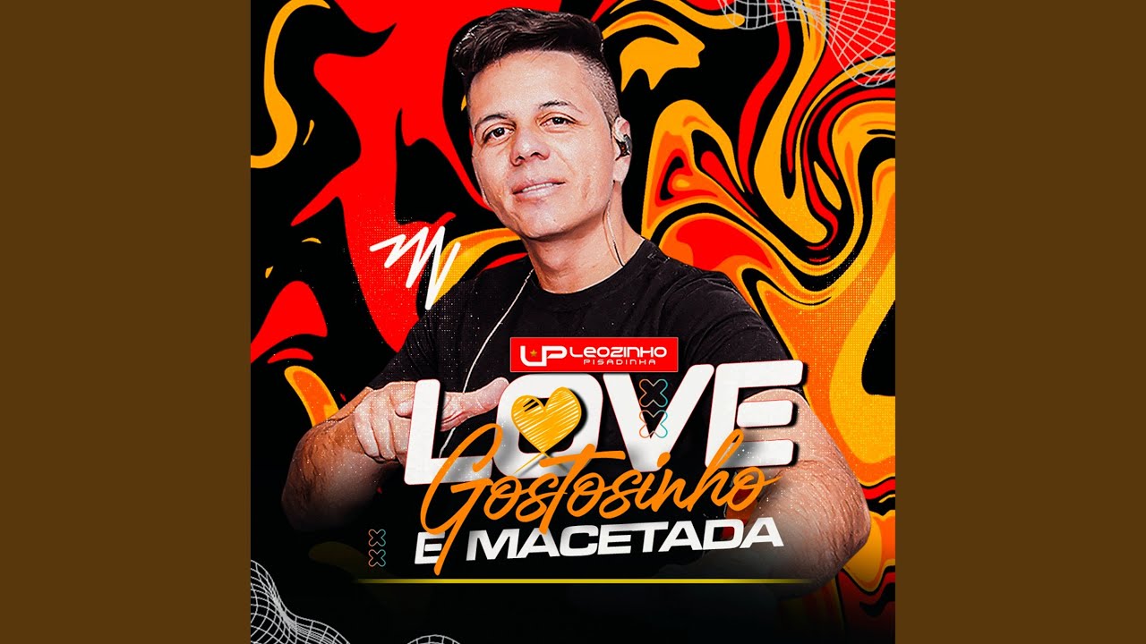 Love Gostosinho e Macetada (Remix)