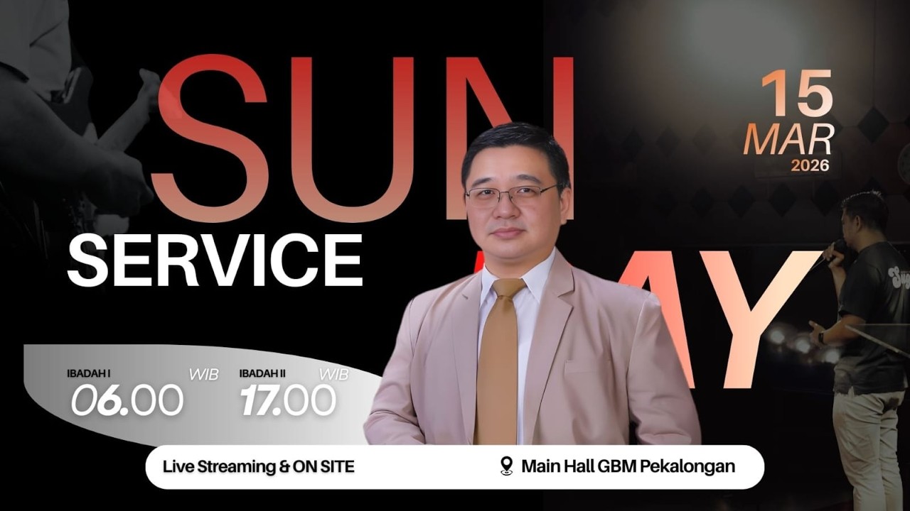 GBM Pekalongan, IBADAH RAYA SORE, Minggu, 15 Maret 2026