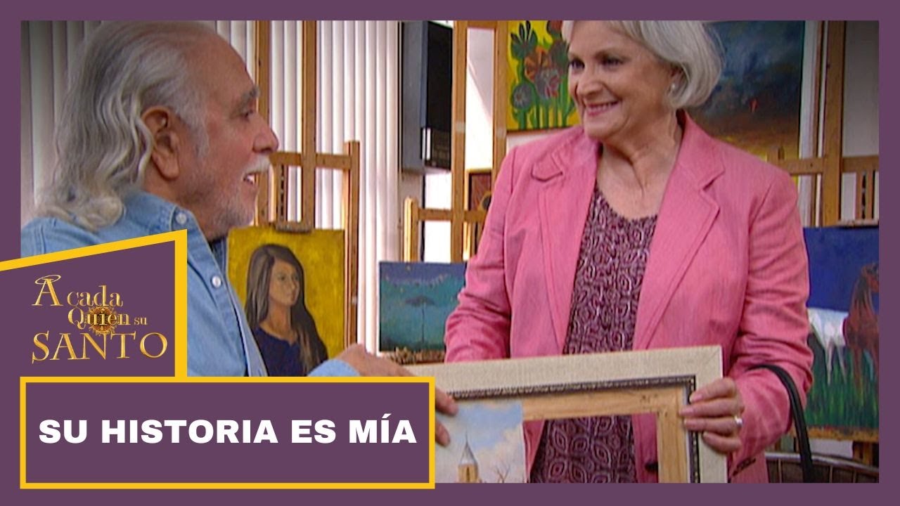 Su historia es mía | A Cada Quien Su Santo