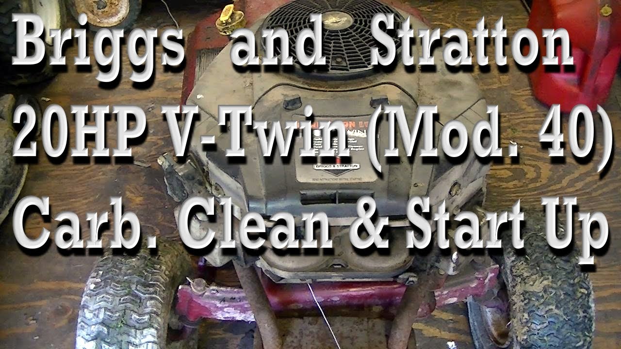 Чистка и запуск карбюратора Briggs and Stratton 20 л.с. V-образного карбюратора модели 40