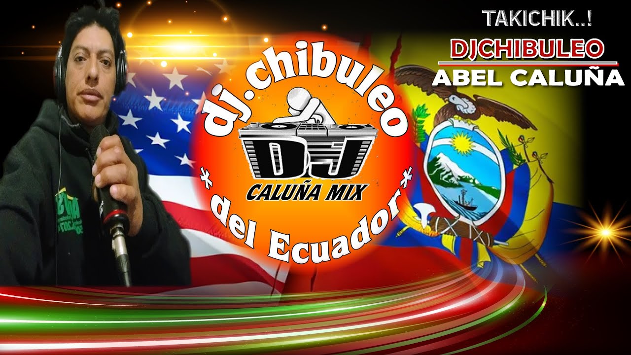 🔥DJCHIBULEO FEAT 🔥 LOS CONQUISTADORES 2025
