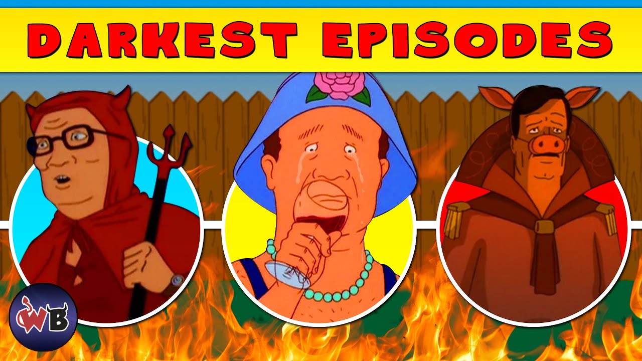The Darkest King of The Hill Moments