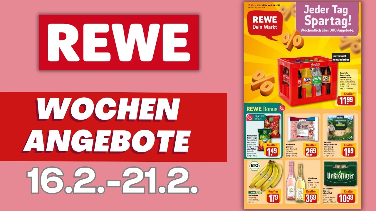 REWE Prospekt aktuell 📄 Exklusive Rabatte & App-Highlights! Angebote ab Montag 16.2.2026.