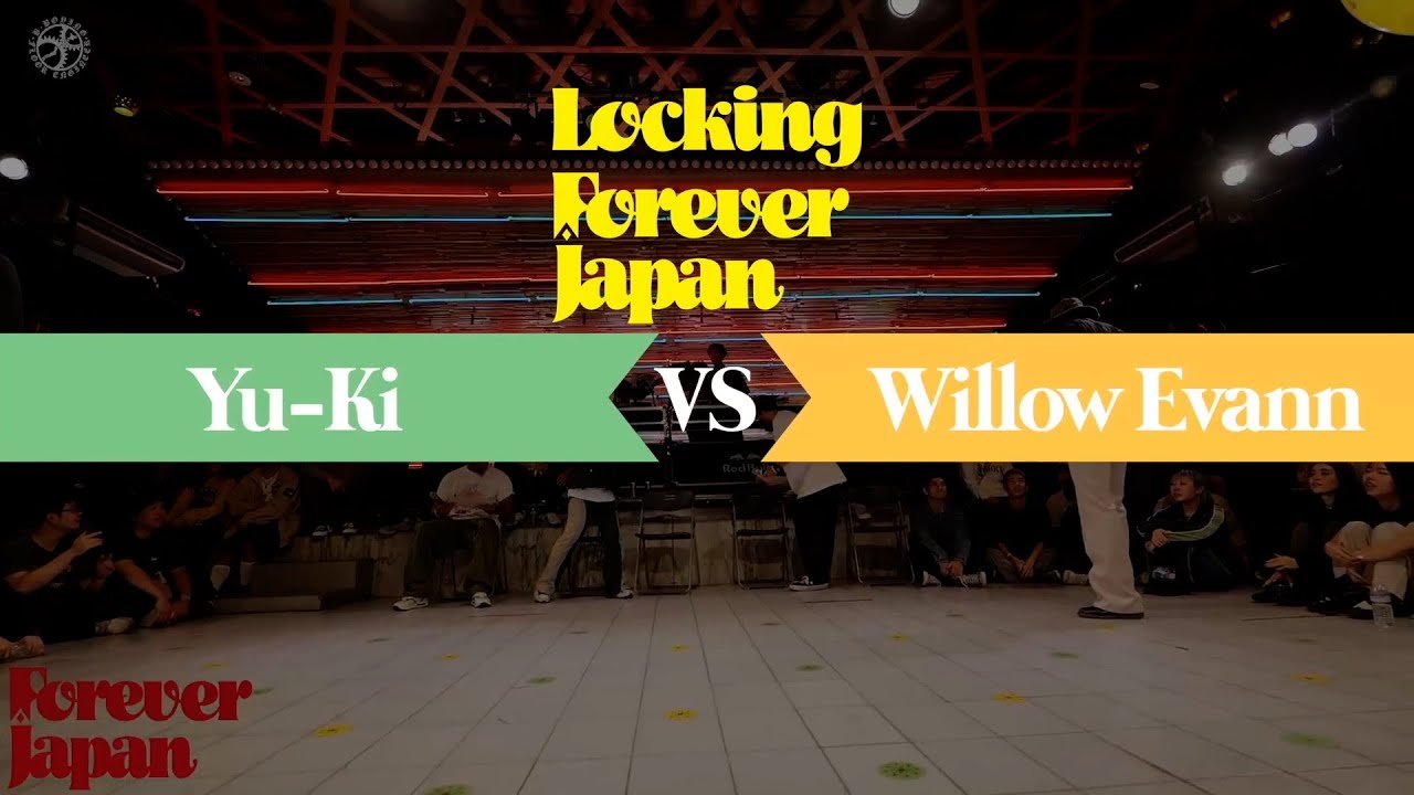 【Final】Yu-Ki vs Willow Evann │ Forever Japan 2023 locking  【JUDGE CALL OUT BATTLE】 │ FEworks