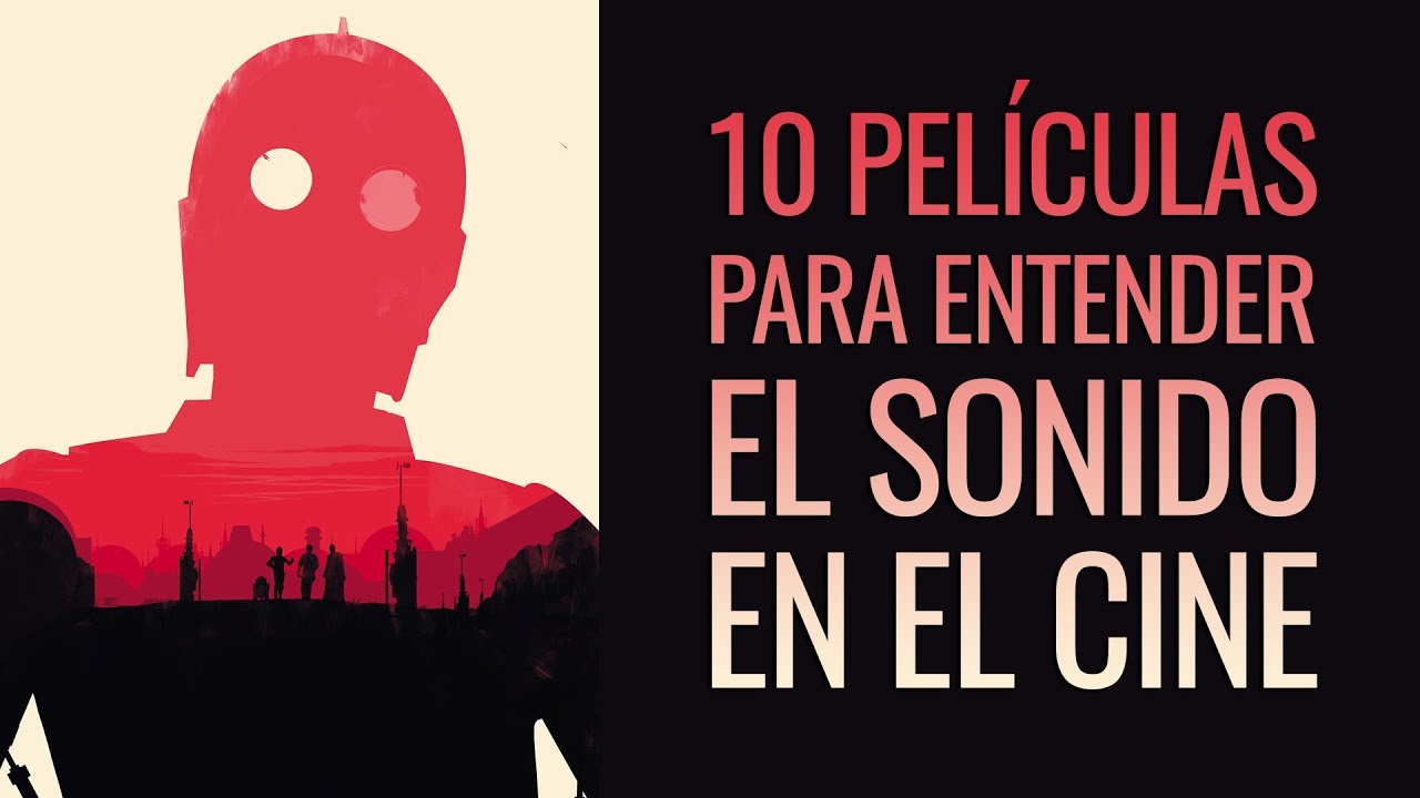 10 películas para entender el sonido en el cine