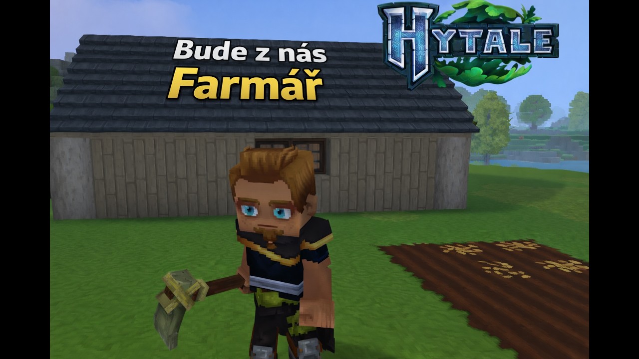 🎮 Hytale – Bude z nás farmář! 🌾 První krok na farmě