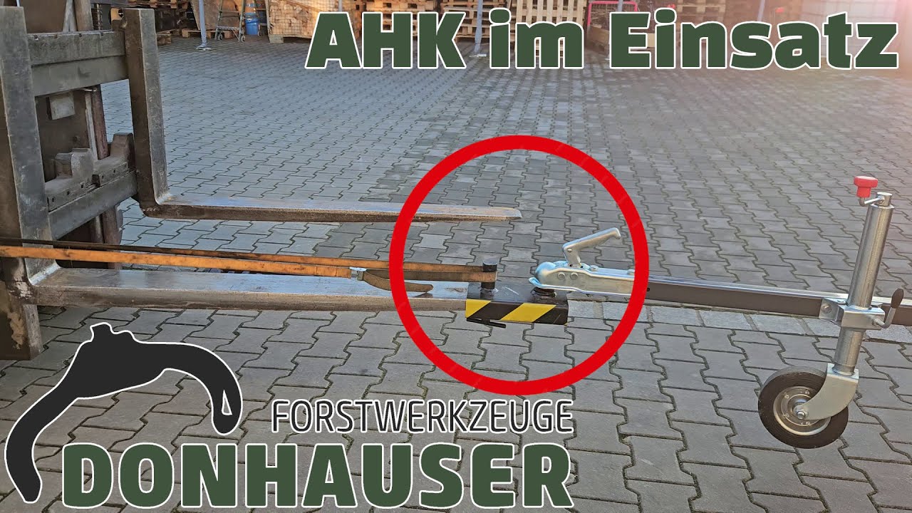 AHK im Einsatz - Anhängerkupplung 110 / 140 - Forstwerkzeuge Donhauser