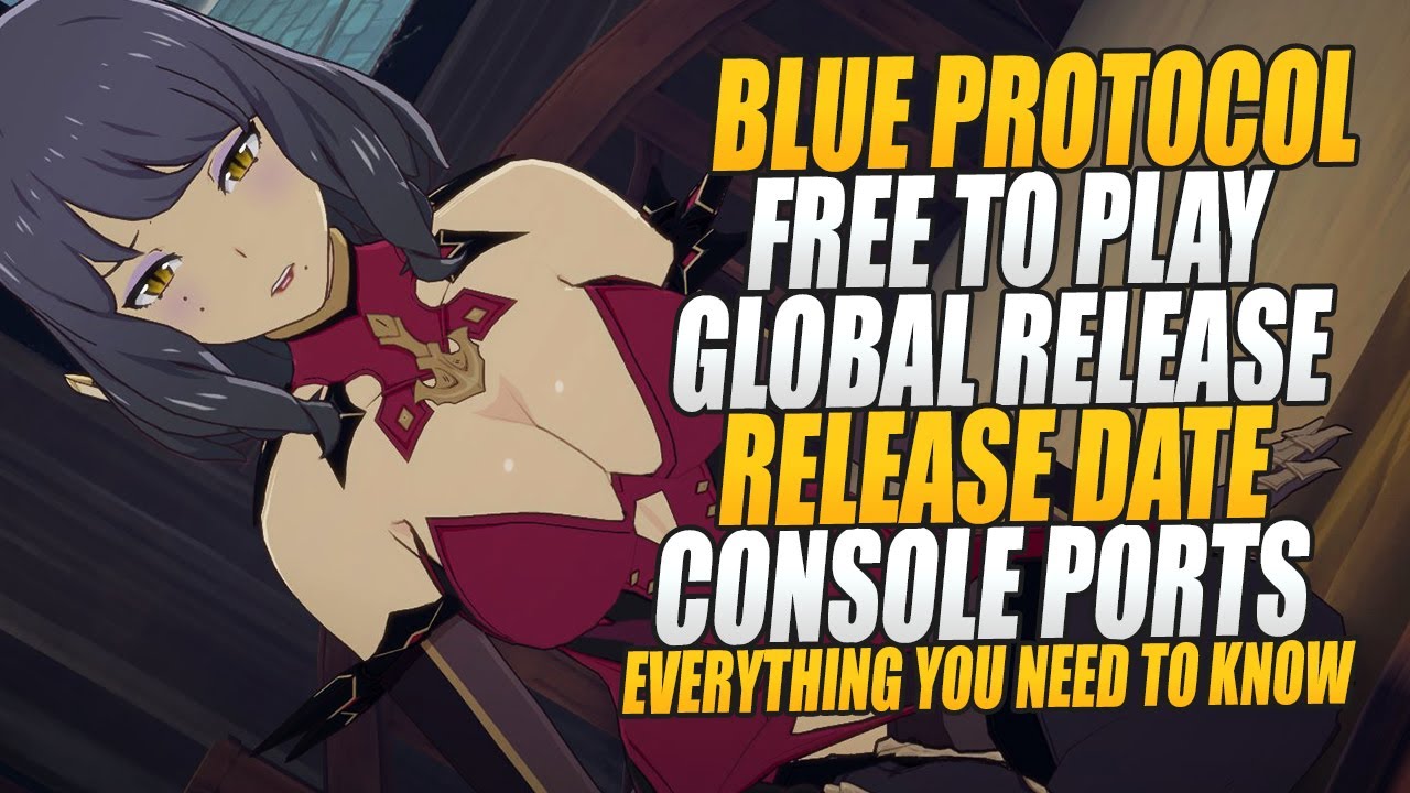 Blue Protocol: Everything You NEED to Know Going Into 2022